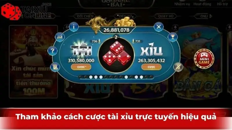 Tham khảo cách cược tài xỉu trực tuyến hiệu quả